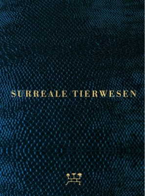 Ausstellungskatalog-Cover "Surreale Tierwesen"